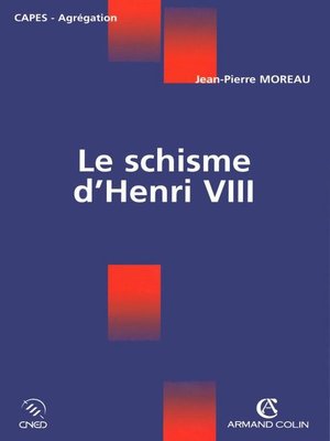 cover image of Le schisme d'Henri VIII